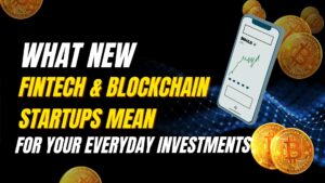 fintech-blockchain-banking-investments